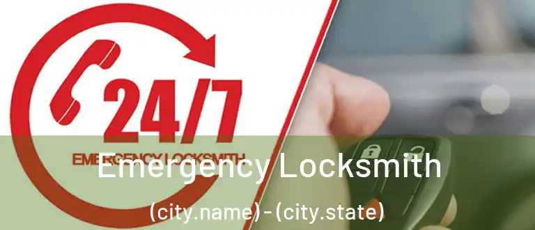  Emergency Locksmith (city.name) - (city.state)